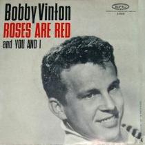 Bobby Vinton. Roses Are Red My Love. Розы красны