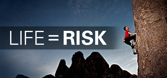 Life is risk. Риск для жизни. Риски в жизни. Риск в нашей жизни. Фразы про риск.