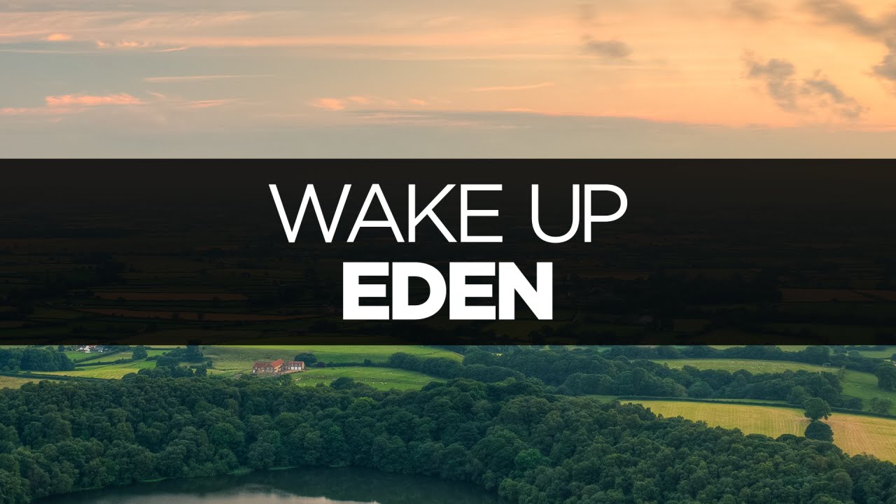 EDEN - Wake up