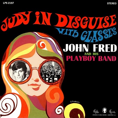 John Fred and His Playboy Band. Judy in Disguise