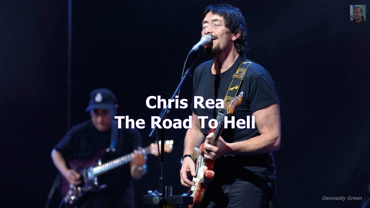 Песни криса ри дорога в ад. Chris Rea the Road to Hell 1989.