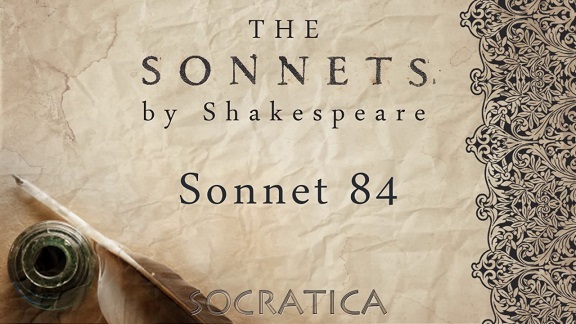 Шекспир. Сонет 84. Перевод