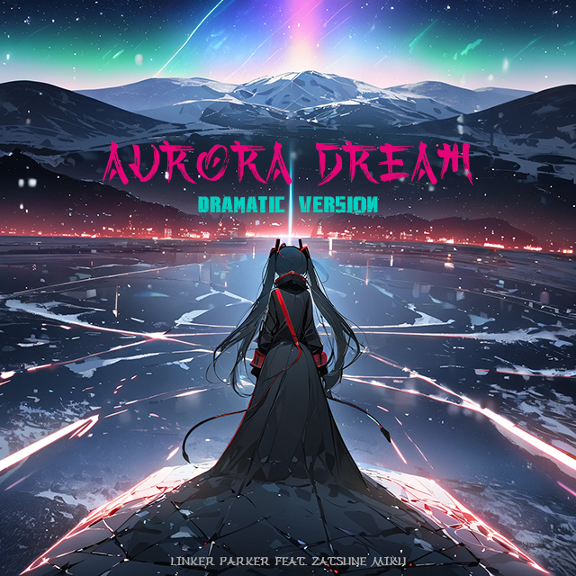 Aurora Dream - Dramatic Version