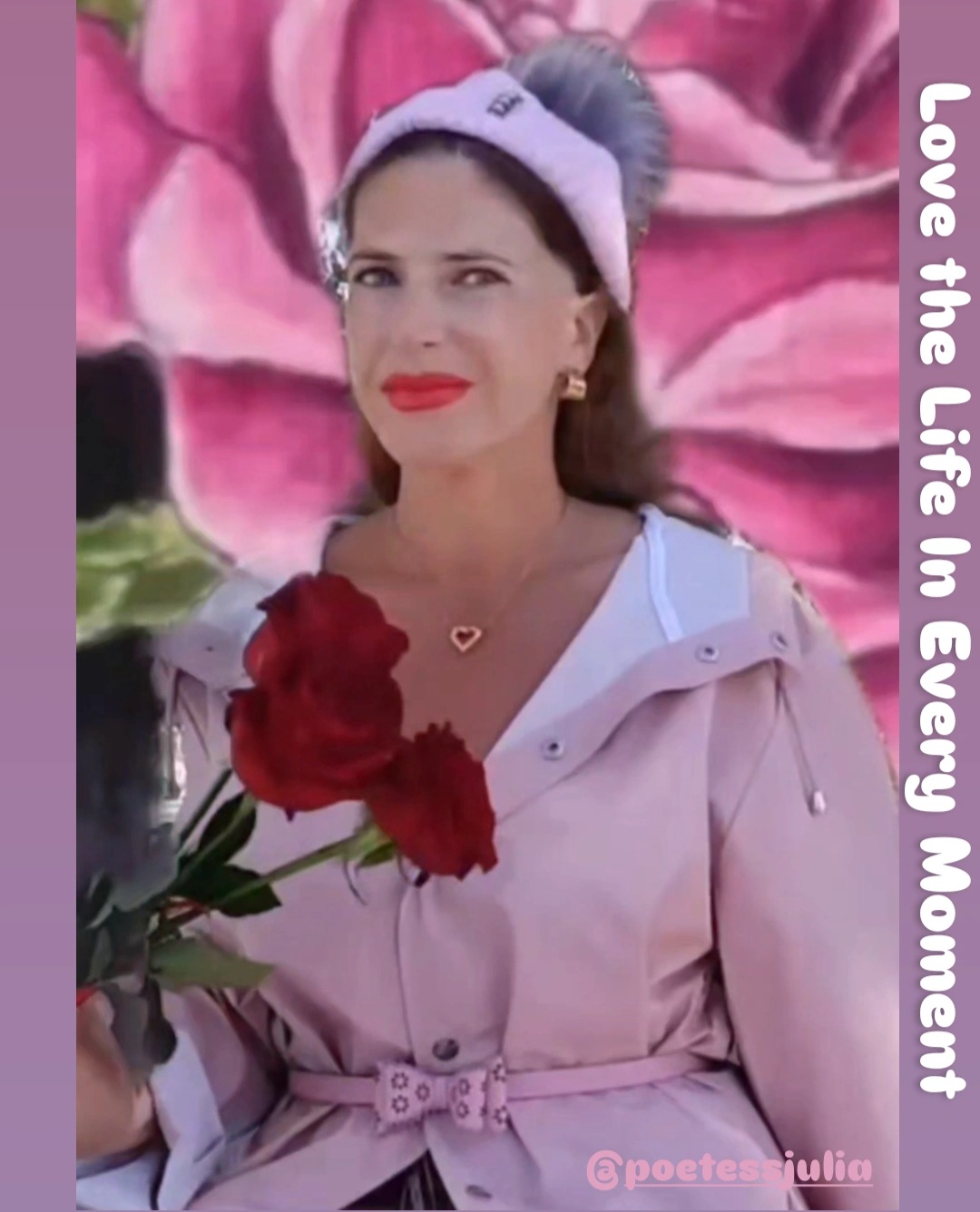 Love the Life In Every Moment