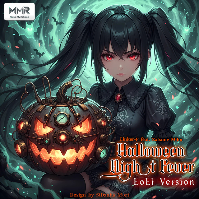 Halloween Night Fever - LoLi Version